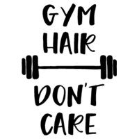 Gym Hair Dont Care SVG