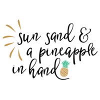 Sun Sand And a Pineapple SVG
