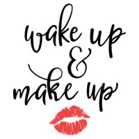 Wake up And Make Up SVG